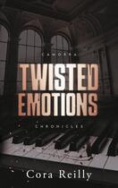 Couverture du livre « Camorra chronicles Tome 2 : Twisted Emotions » de Cora Reilly aux éditions Hlab