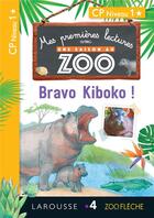 Couverture du livre « Mes premières lectures avec une saison au zoo ; bravo kiboko ! » de Audrey Forest aux éditions Larousse