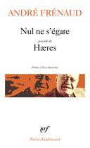 Couverture du livre « Nul ne s'égare / haeres » de André Frenaud aux éditions Gallimard