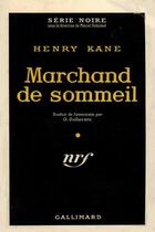 Couverture du livre « Marchand de sommeil » de Kane Henry aux éditions Gallimard