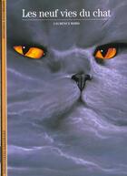 Couverture du livre « Les neuf vies du chat » de Laurence Bobis aux éditions Gallimard