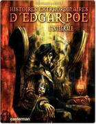 Couverture du livre « Histoires extraordinaires d'Edgar Poe ; intégrale » de Thouard et Seiter aux éditions Casterman