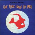 Couverture du livre « Une perle dans la mer » de Emmanuel Lecaye aux éditions Ecole Des Loisirs