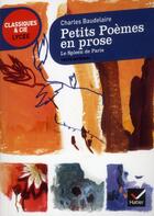 Couverture du livre « Petits poèmes en prose ; le spleen de Paris » de Charles Baudelaire aux éditions Hatier