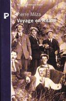 Couverture du livre « Le Voyage En Ritalie » de Pierre Milza aux éditions Payot