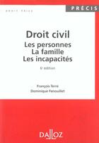 Couverture du livre « Droit Civil. Les Personnes 6e Edition 3e Ti » de Francois Terre aux éditions Dalloz