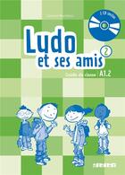Couverture du livre « Ludo et ses amis ; niveau 2 ; guide pédagogique (édition 2015) » de Corinne Marchois aux éditions Didier