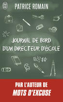 Couverture du livre « Journal de bord d'un directeur d'école » de Patrice Romain aux éditions J'ai Lu