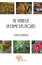 Couverture du livre « Le venin de la dame des piques » de Claudie Terrassin aux éditions Edilivre