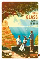 Couverture du livre « Jours de juin » de Julia Glass aux éditions Gallmeister