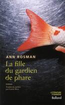 Couverture du livre « La fille du gardien de phare » de Ann Rosman aux éditions Balland