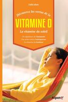 Couverture du livre « Vitamine d, la vitamine du soleil » de Lefevre Estelle aux éditions Alpen