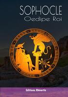 Couverture du livre « Oedipe roi » de Sophocle aux éditions Editions Rhéartis