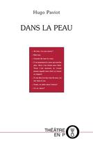 Couverture du livre « Dans la peau » de Hugo Paviot aux éditions Editions Du Laquet