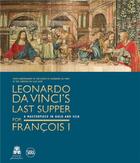 Couverture du livre « La Cène de Léonard de Vinci pour François Ier » de Pietro Marani aux éditions Skira Paris