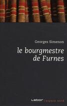Couverture du livre « Le bourgmestre de Furnes » de Georges Simenon aux éditions Espace Nord