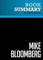 Couverture du livre « Summary: Mike Bloomberg : Review and Analysis of Joyce Purnick's Book » de Businessnews Publish aux éditions Political Book Summaries