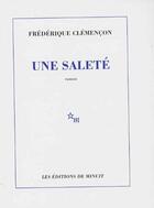 Couverture du livre « Une saleté » de Frederique Clemencon aux éditions Minuit