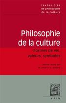 Couverture du livre « Textes clés de philosophie de la culture » de Carole Maigne et Matthieu Amat aux éditions Vrin