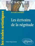 Couverture du livre « Ecrivains de la negritude (les) » de Jaunet aux éditions Ellipses Marketing