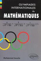 Couverture du livre « Olympiades internationales de mathematiques » de Mohammed Aassila aux éditions Ellipses