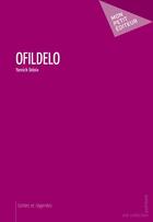 Couverture du livre « OfildelO » de Yannick Deloix aux éditions Publibook