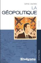 Couverture du livre « La géopolitique (2e édition) » de Sophie Chautard aux éditions Studyrama