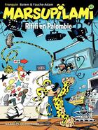 Couverture du livre « Marsupilami Tome 10 : du rififi en Palombie » de Eric Adam et Batem et Xavier Fauche et Andre Franquin aux éditions Marsu