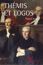 Couverture du livre « Thémis et Logos » de Pascal Souris aux éditions Larcier