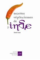 Couverture du livre « Recettes végétariennes de l'Inde » de Kiran Vyas aux éditions La Plage