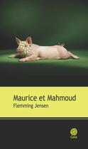 Couverture du livre « Maurice et Mahmoud » de Flemming Jensen aux éditions Gaia