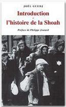 Couverture du livre « Introduction à l'histoire de la Shoah » de Joel Guedj aux éditions Imago