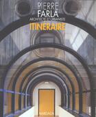 Couverture du livre « Itineraire » de Pierre Farla aux éditions Mardaga Pierre