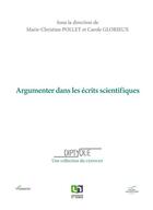 Couverture du livre « Argumenter dans les ecrits scientifiques » de Pollet et Glorieux aux éditions Pu De Namur