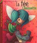 Couverture du livre « La fée Chaussette » de Sophie Rondeau aux éditions Imagine Numerique