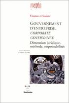 Couverture du livre « Gouvernement d'entreprise corporate governance dimension juridique metode resp - dimension juridique » de Helene Ploix aux éditions Association D'economie Financiere