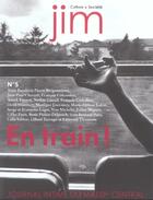 Couverture du livre « Jim t.5 ; en train ! » de Jim aux éditions Bleu Autour