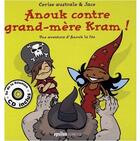 Couverture du livre « Anouk contre grand-mère Kram ! ; une aventure d'Anouk la fée » de Cerise Australe aux éditions Epsilon