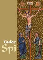 Couverture du livre « Guide spi ; or » de  aux éditions Tarcisius
