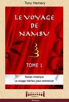 Couverture du livre « Le voyage de Nambu t.1 » de Tony Hemery aux éditions Sudarenes