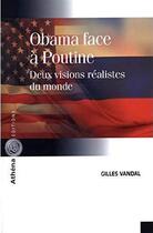 Couverture du livre « Obama face à Poutine » de Gilles Vandal aux éditions Athena Canada