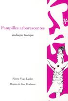 Couverture du livre « Pampilles arborescentes » de Pierre-Yves Lador aux éditions Castagnieee