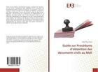 Couverture du livre « Guide sur Procédures d'obtention des documents civils au Mali » de Issouf Yana Toure aux éditions Editions Universitaires Europeennes