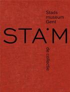 Couverture du livre « Stam ; musée de la ville de Gand » de  aux éditions Snoeck Gent