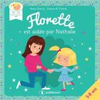 Couverture du livre « Florette est aidée par Nathalie » de Solenne et Thomas et Alexia Quercy aux éditions Publishroom