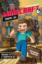 Couverture du livre « Minecraft - echappe-toi ! - en mode survie » de Wending Gauthier aux éditions 404 Editions