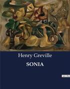 Couverture du livre « SONIA » de Henry Greville aux éditions Culturea