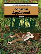 Couverture du livre « Johnny Appleseed » de Noah Van Sciver et Paul Buhle aux éditions Revival