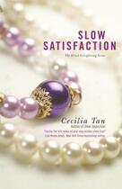 Couverture du livre « Slow Satisfaction » de Cecilia Tan aux éditions Little Brown Book Group Digital