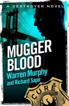 Couverture du livre « Mugger Blood » de Murphy Warren aux éditions Little Brown Book Group Digital